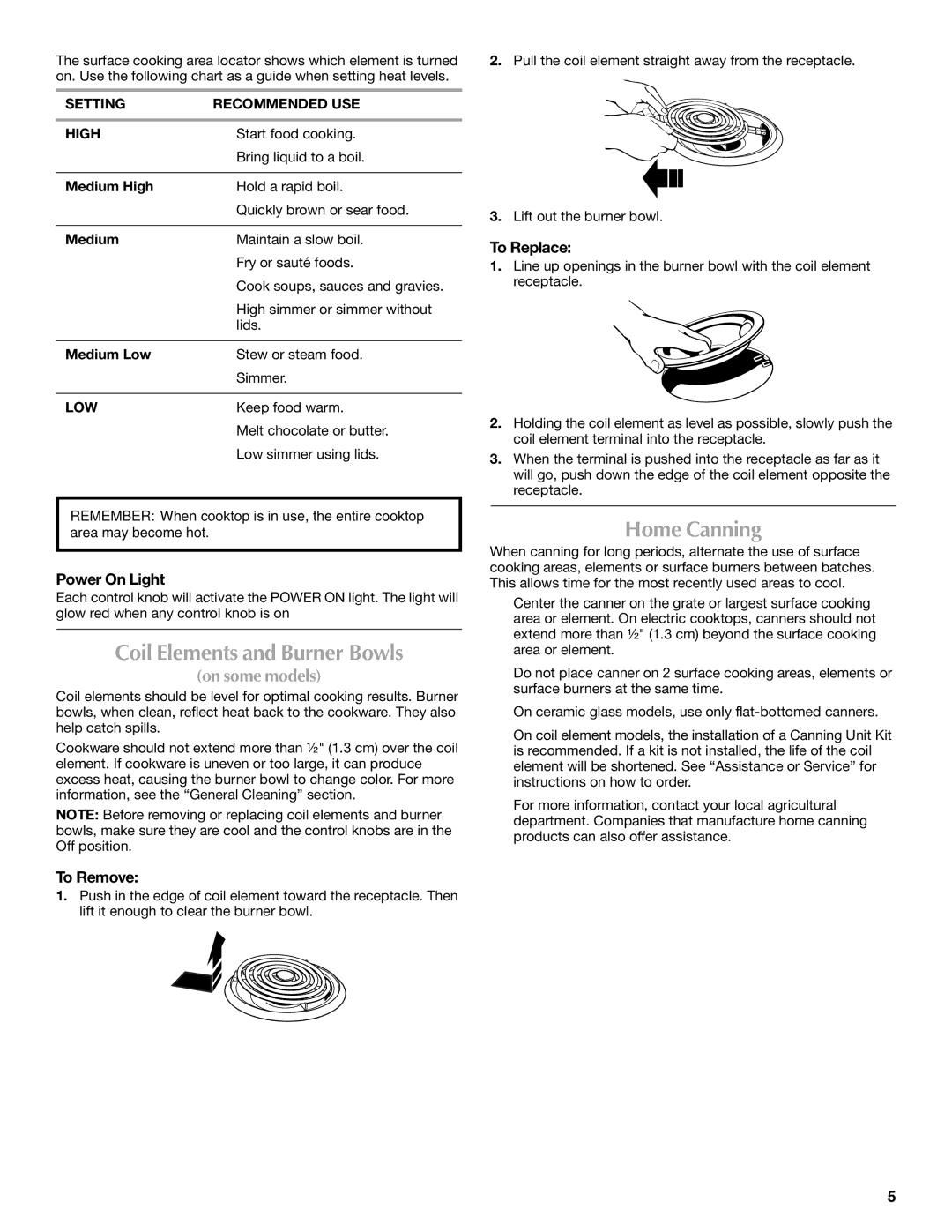 Maytag W10274251A manual Coil Elements and Burner Bowls, Home Canning, Power On Light, To Remove, To Replace 