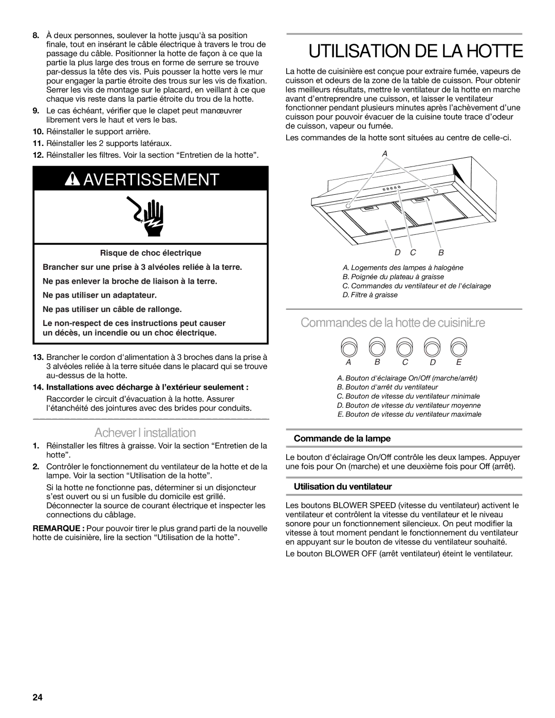 Maytag W10274302B, LI3VQA Utilisation DE LA Hotte, Achever l’installation, Commandes de la hotte de cuisinière 