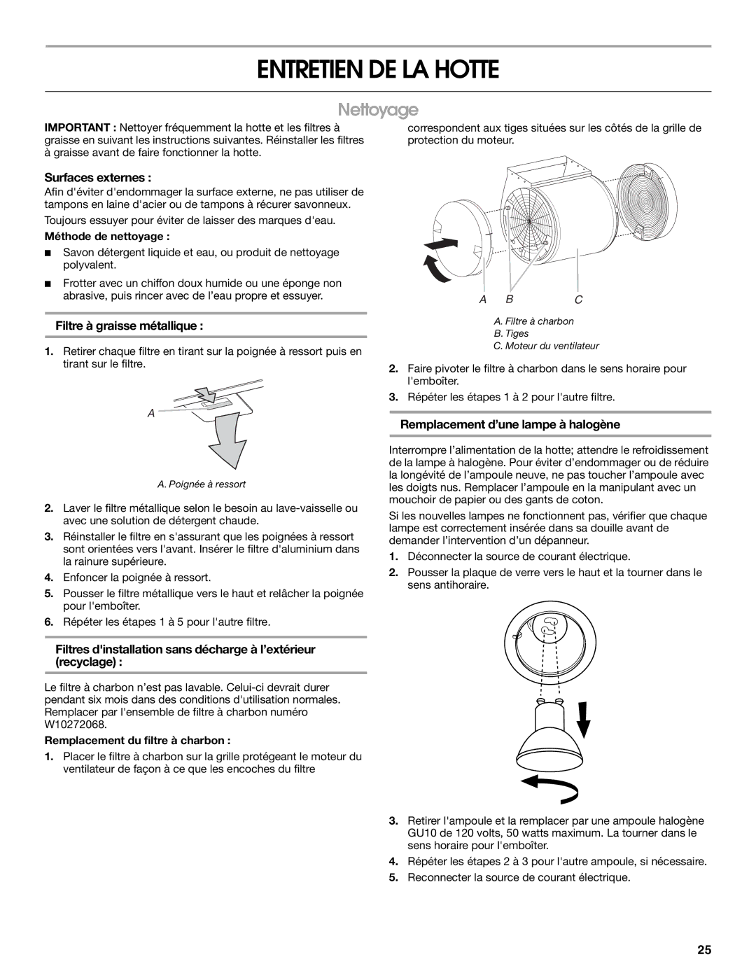 Maytag LI3VQA, W10274302B installation instructions Entretien DE LA Hotte, Nettoyage 