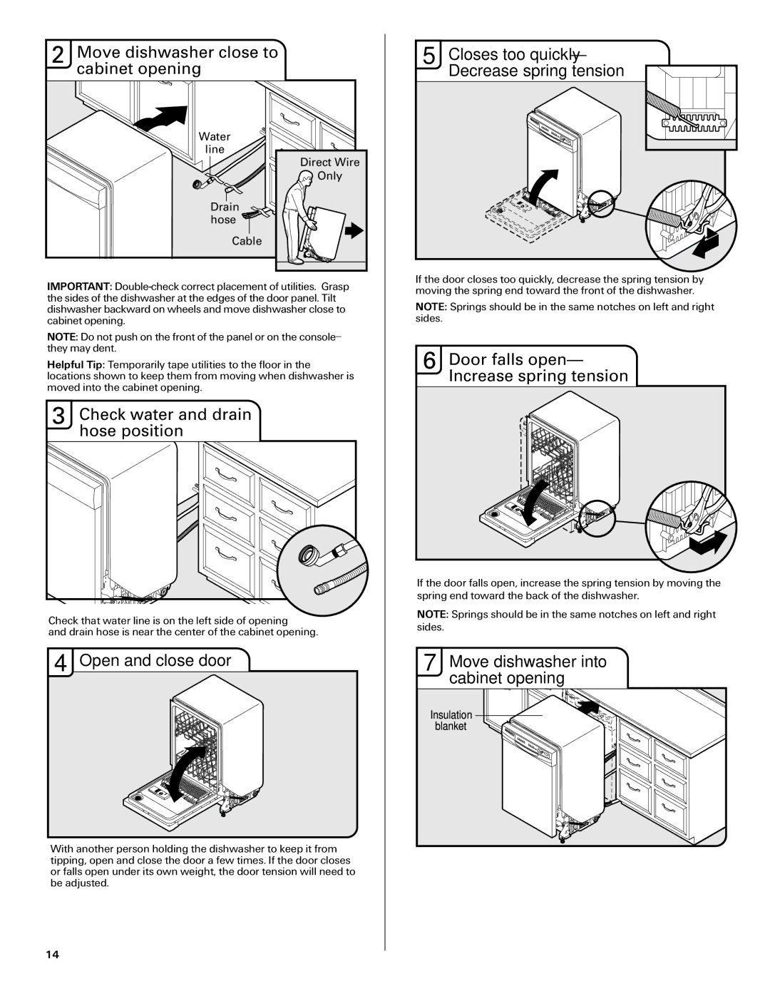 Maytag W10282553A Check water and drain hose position, Open and close door, Door falls open- Increase spring tension 