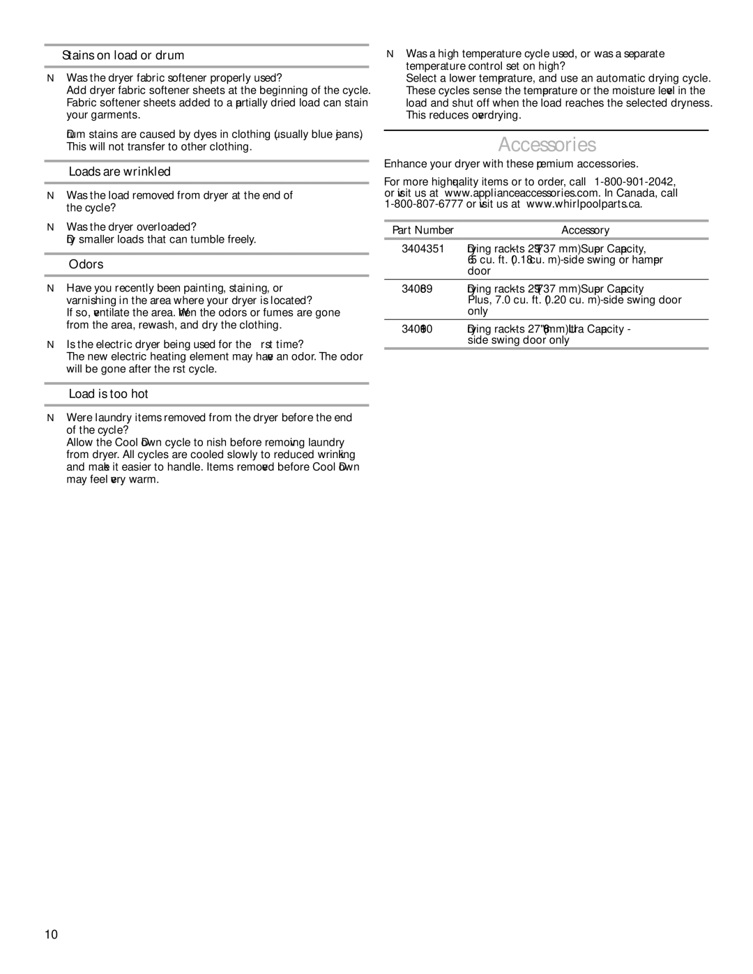 Maytag W10287571A warranty Accessories, Stains on load or drum, Loads are wrinkled, Odors, Load is too hot 