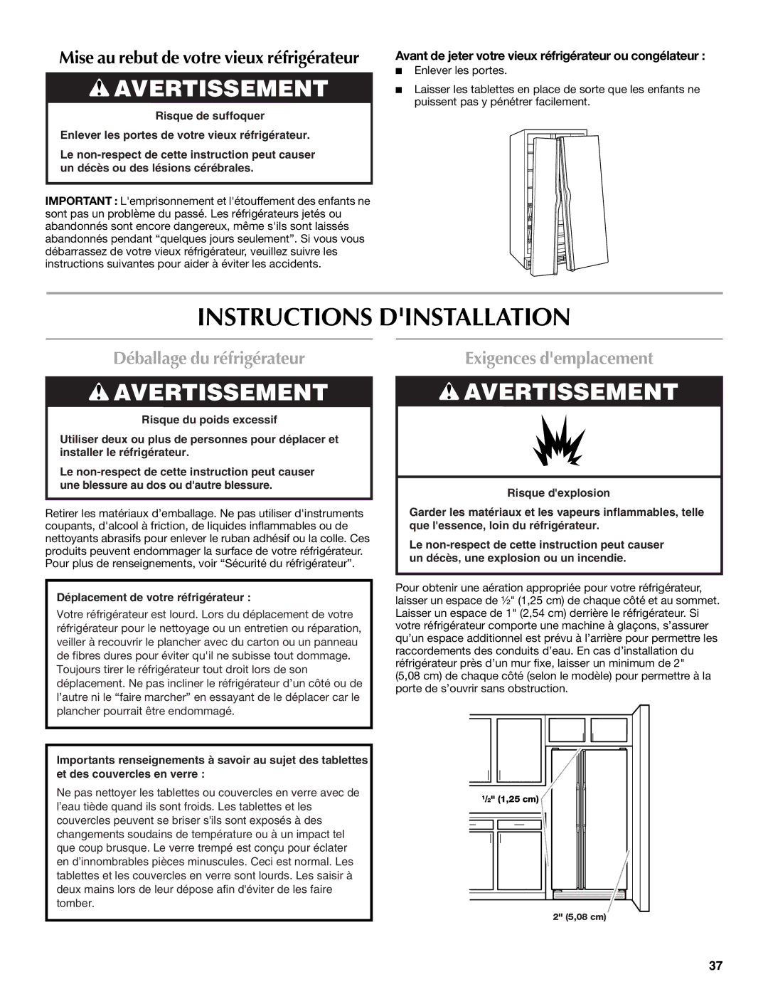 Maytag W10289680A, W10289681A Instructions Dinstallation, Déballage du réfrigérateur, Exigences demplacement 