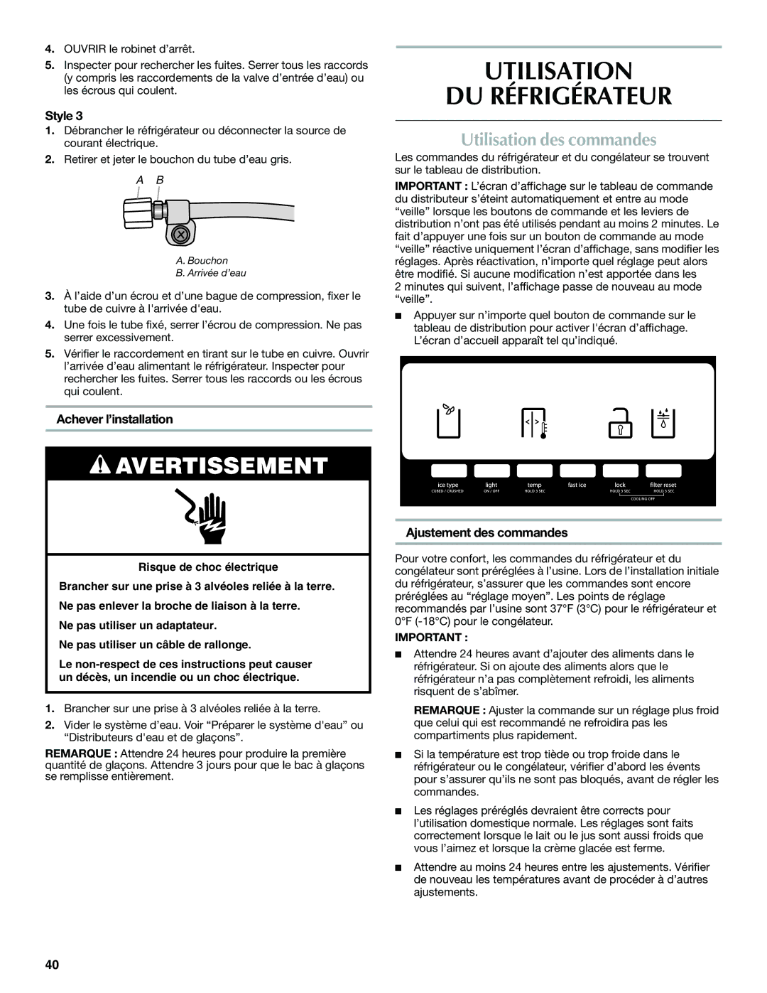 Maytag W10289681A, W10289680A Utilisation DU Réfrigérateur, Utilisation des commandes, Achever l’installation 