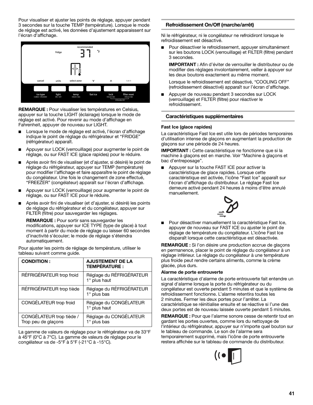 Maytag W10289680A Refroidissement On/Off marche/arrêt, Caractéristiques supplémentaires, Fast Ice glace rapides 