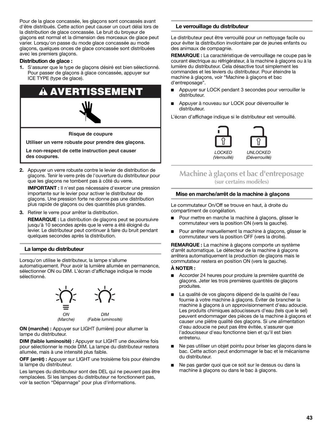 Maytag W10289680A, W10289681A Machine à glaçons et bac dentreposage, Distribution de glace, La lampe du distributeur 