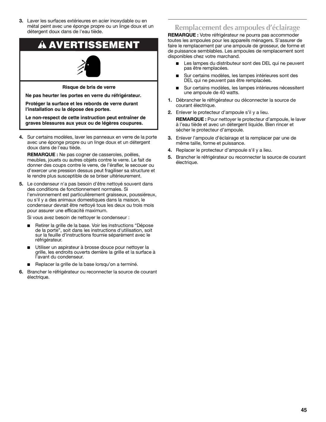 Maytag W10289680A, W10289681A installation instructions Remplacement des ampoules d’éclairage 