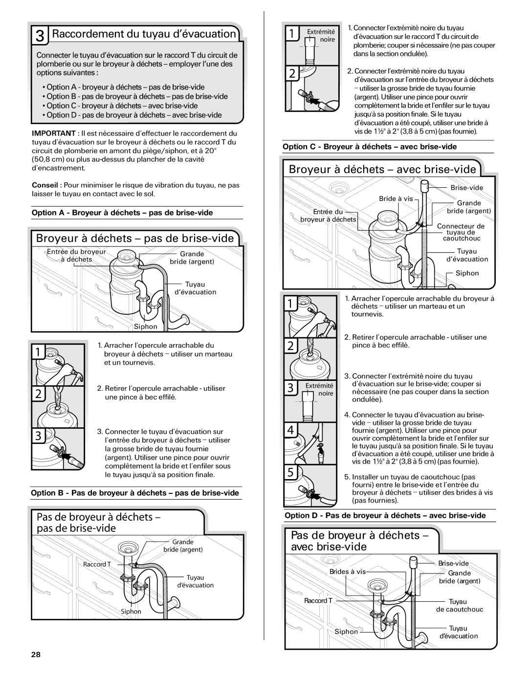 Maytag W10290309A, MDB6709AWW Raccordement du tuyau d’évacuation, Broyeur à déchets pas de brise-vide 