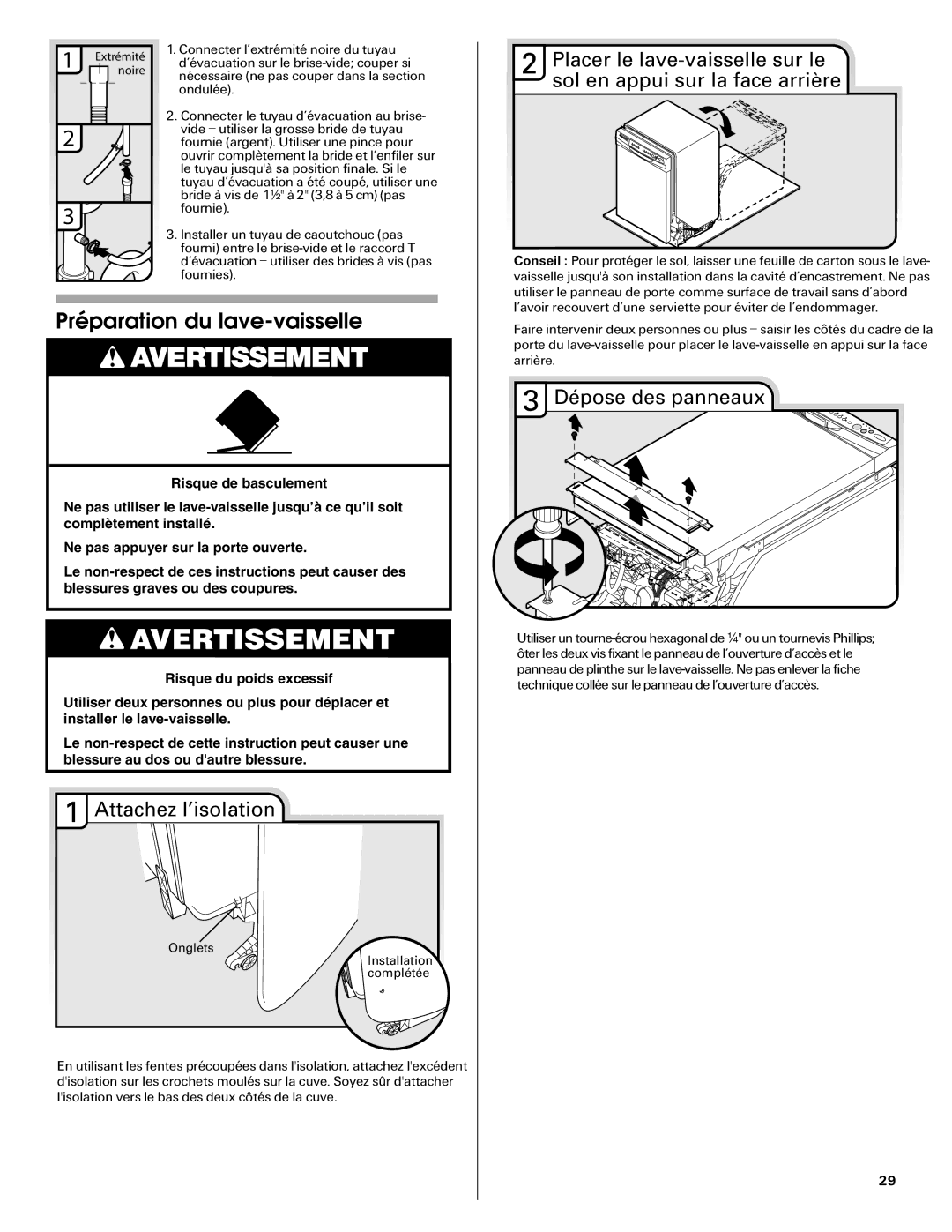 Maytag MDB6709AWW, W10290309A Préparation du lave-vaisselle, Attachez l’isolation, Dépose des panneaux 