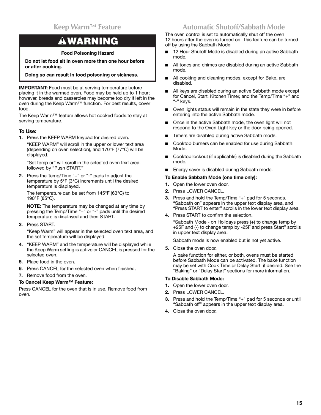 Maytag MGT8885XS, W10291449A manual Automatic Shutoff/Sabbath Mode, To Cancel Keep Warm Feature, To Disable Sabbath Mode 