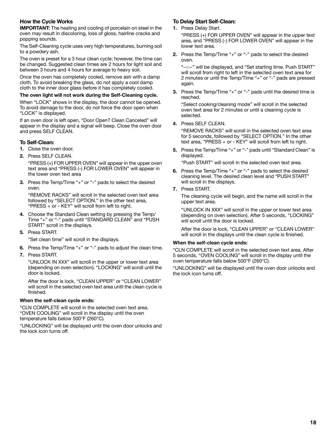 Maytag W10291449A, MGT8885XS How the Cycle Works, To Self-Clean, To Delay Start Self-Clean, When the self-clean cycle ends 