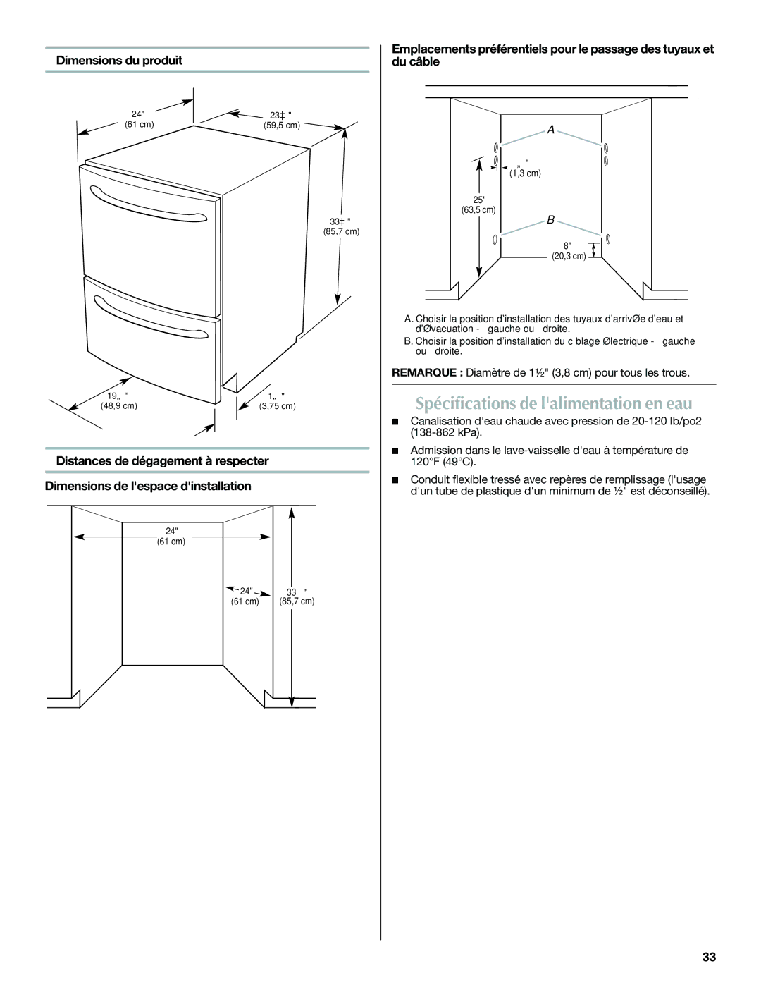 Maytag W10300218A installation instructions Spécifications de lalimentation en eau, Dimensions du produit 