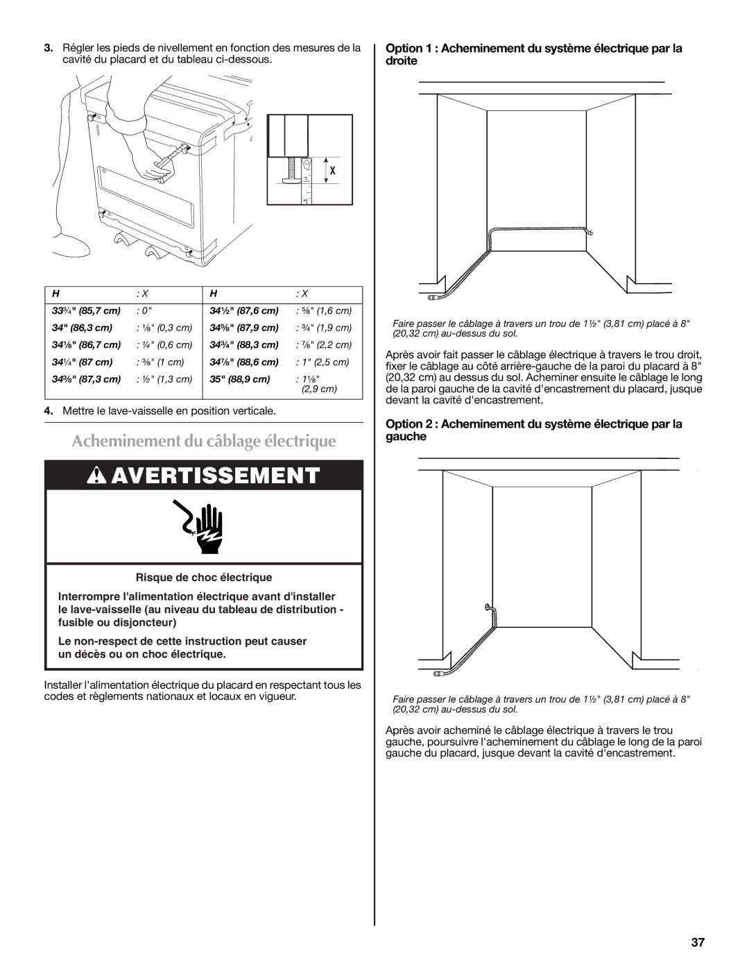 Maytag W10300218A Acheminement du câblage électrique, Option 1 Acheminement du système électrique par la droite 