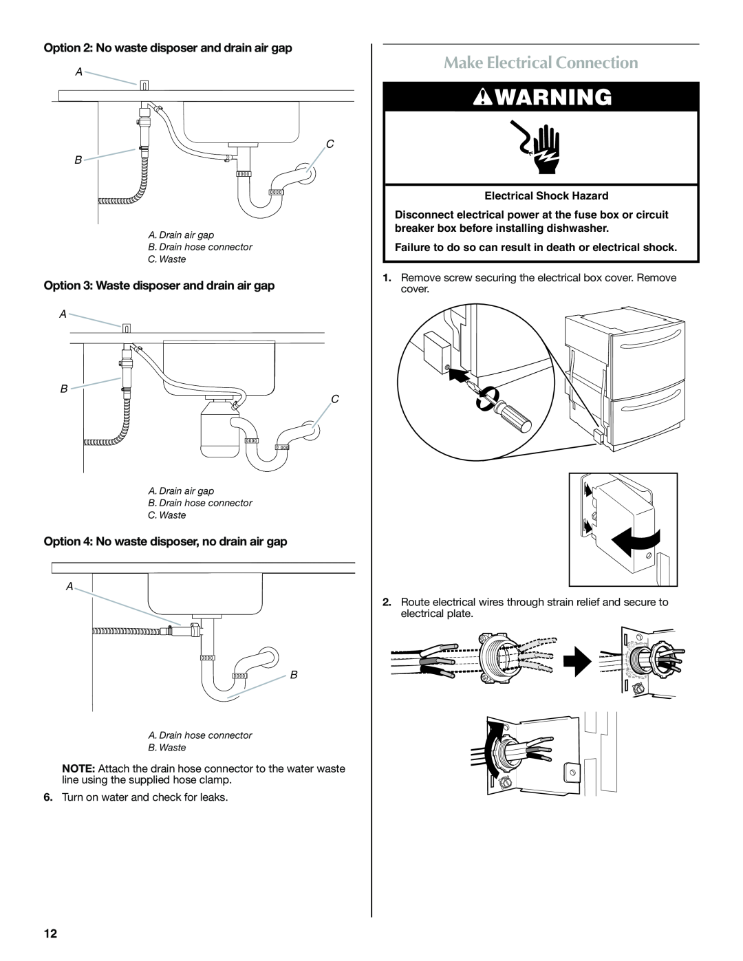 Maytag W10300218A installation instructions Make Electrical Connection, Option 2 No waste disposer and drain air gap, A B C 