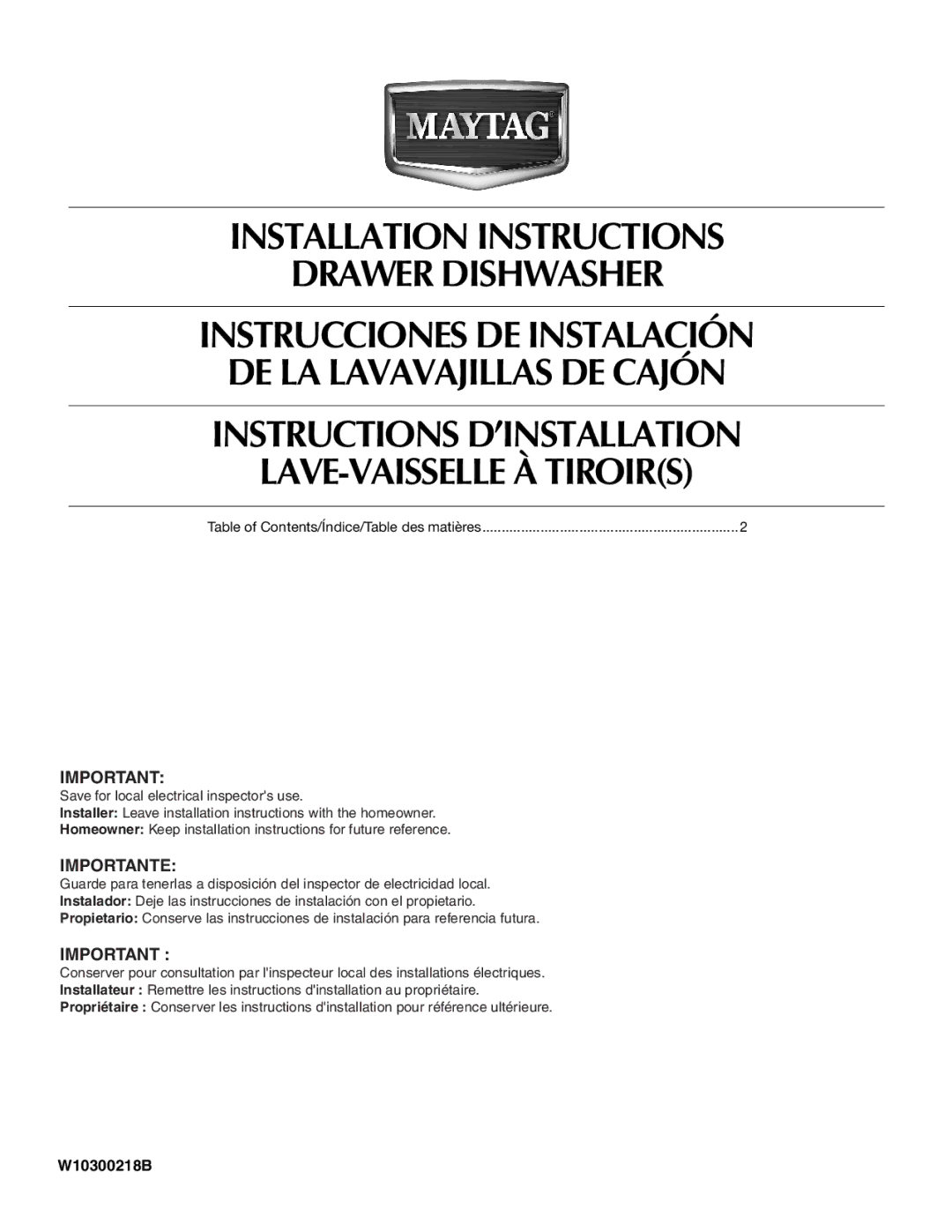 Maytag W10300218B installation instructions Importante 