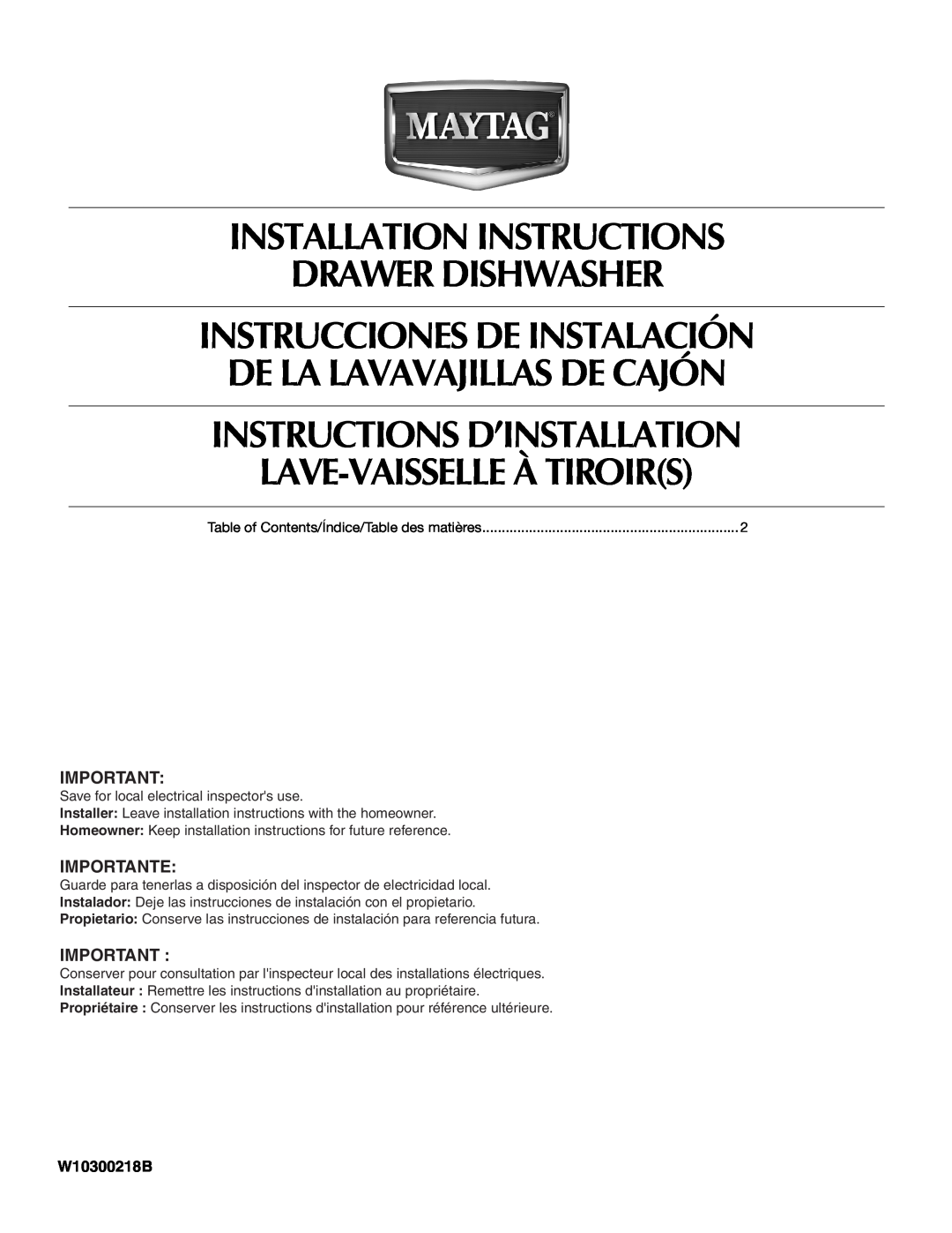 Maytag W10300218B installation instructions Installation Instructions Drawer Dishwasher, Importante 