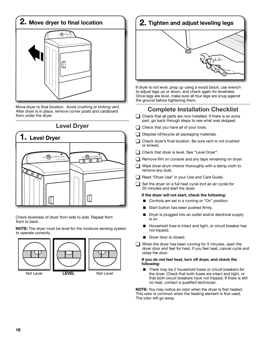 Maytag W10306460A-SP Level Dryer, Complete Installation Checklist, If the dryer will not start, check the following 