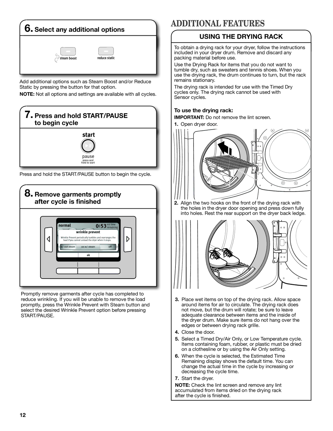 Maytag W10312952A manual Additional Features, Select any additional options, Press and hold START/PAUSE to begin cycle 