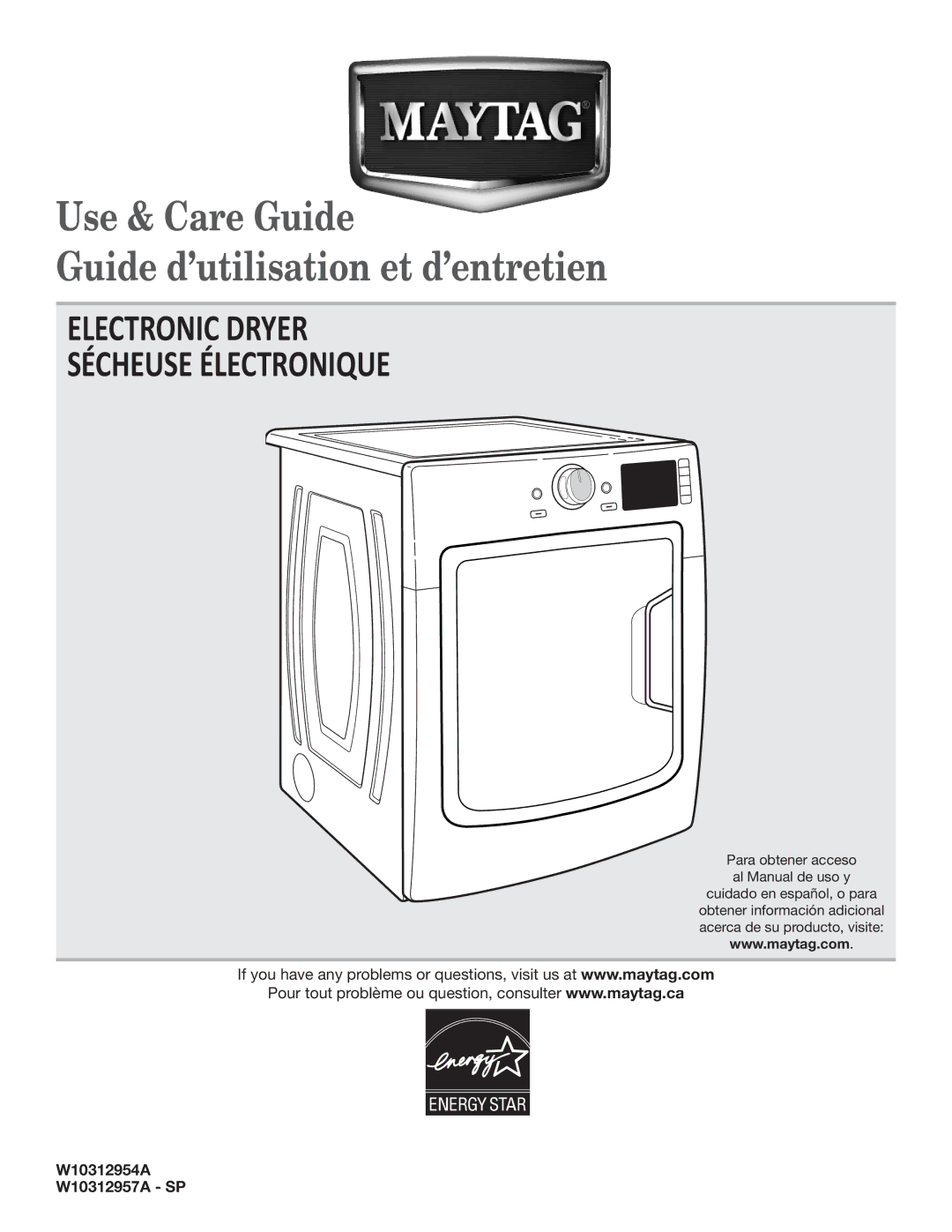 Maytag W10312957A - SP manual Use & Care Guide Guide d’utilisation et d’entretien, W10312954A W10312957A SP 