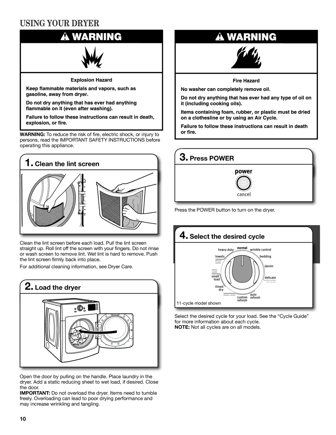 Maytag W10312957A - SP, W10312954A manual Using Your Dryer, Clean the lint screen 