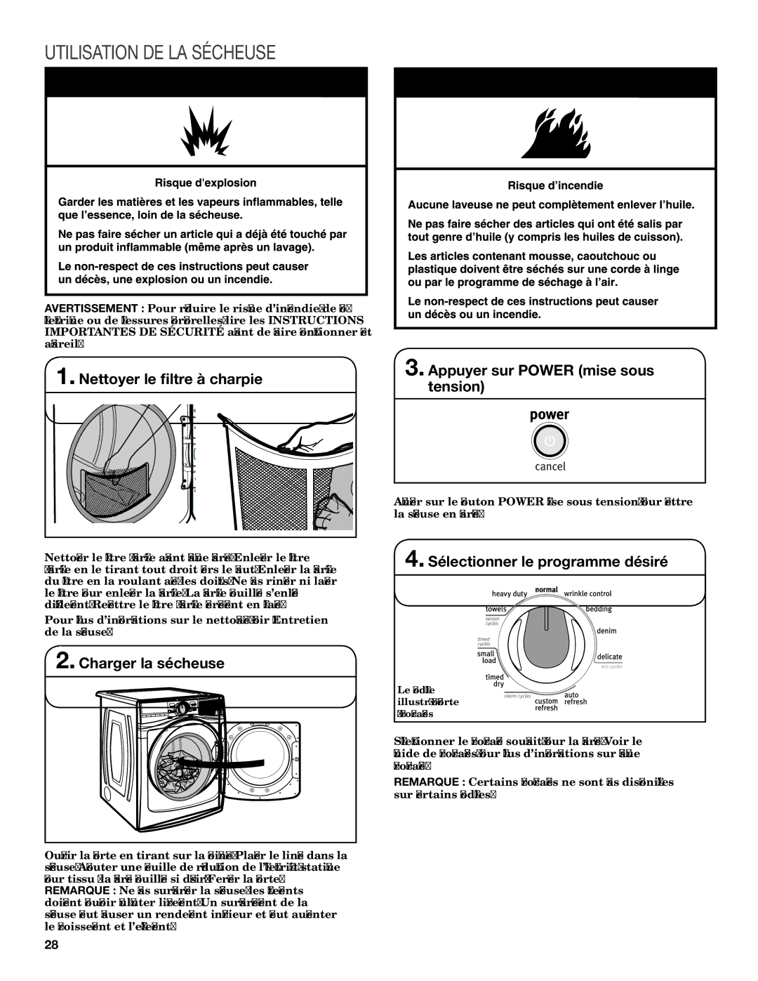 Maytag W10312957A - SP, W10312954A manual Utilisation DE LA Sécheuse, Nettoyer le filtre à charpie 