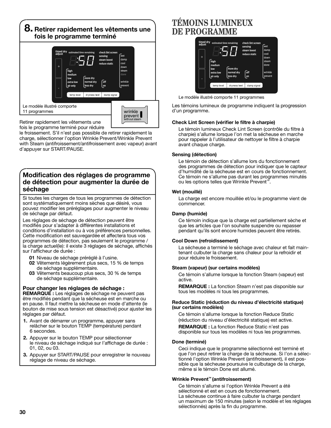 Maytag W10312957A - SP, W10312954A manual Témoins Lumineux DE Programme, Pour changer les réglages de séchage 