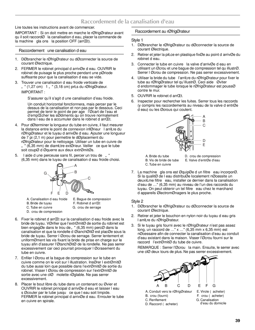 Maytag W10321475A installation instructions Raccordement de la canalisation deau, Raccordement à une canalisation d’eau 