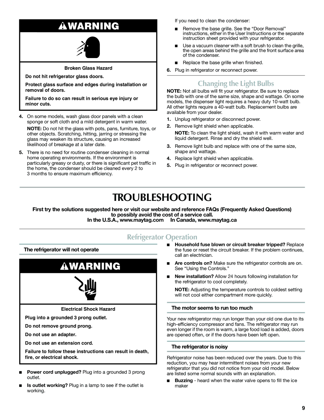 Maytag W10321475A installation instructions Troubleshooting, Changing the Light Bulbs, Refrigerator Operation 