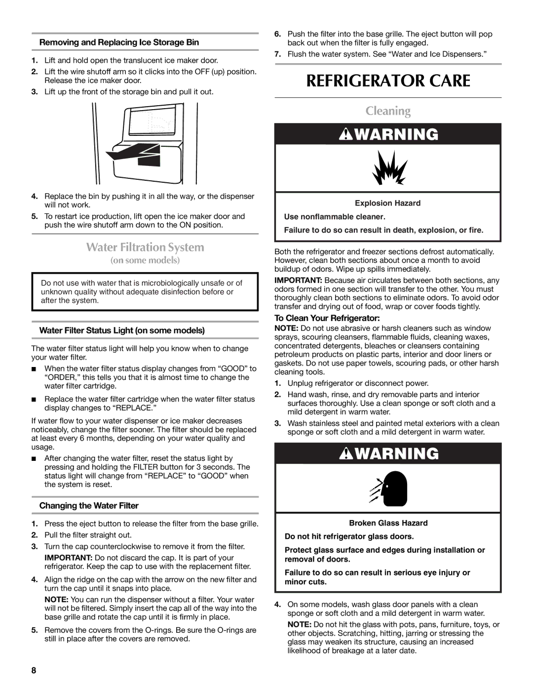 Maytag W10321476A installation instructions Refrigerator Care, Water Filtration System, Cleaning 