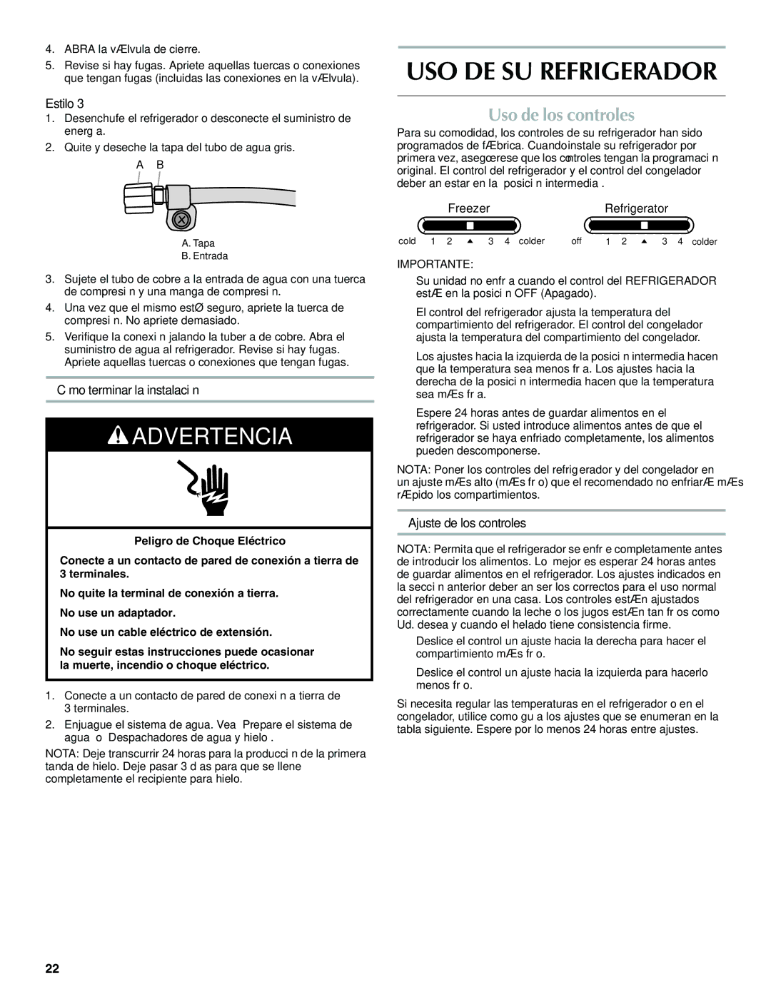 Maytag W10321477A USO DE SU Refrigerador, Uso de los controles, Cómo terminar la instalación, Ajuste de los controles 