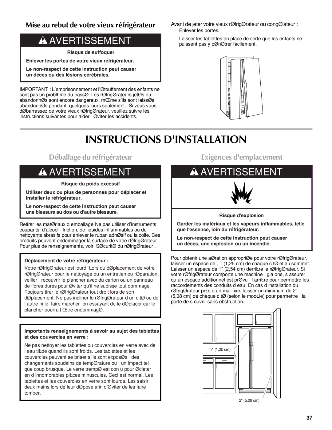 Maytag W10321477A installation instructions Instructions Dinstallation, Déballage du réfrigérateur, Exigences demplacement 