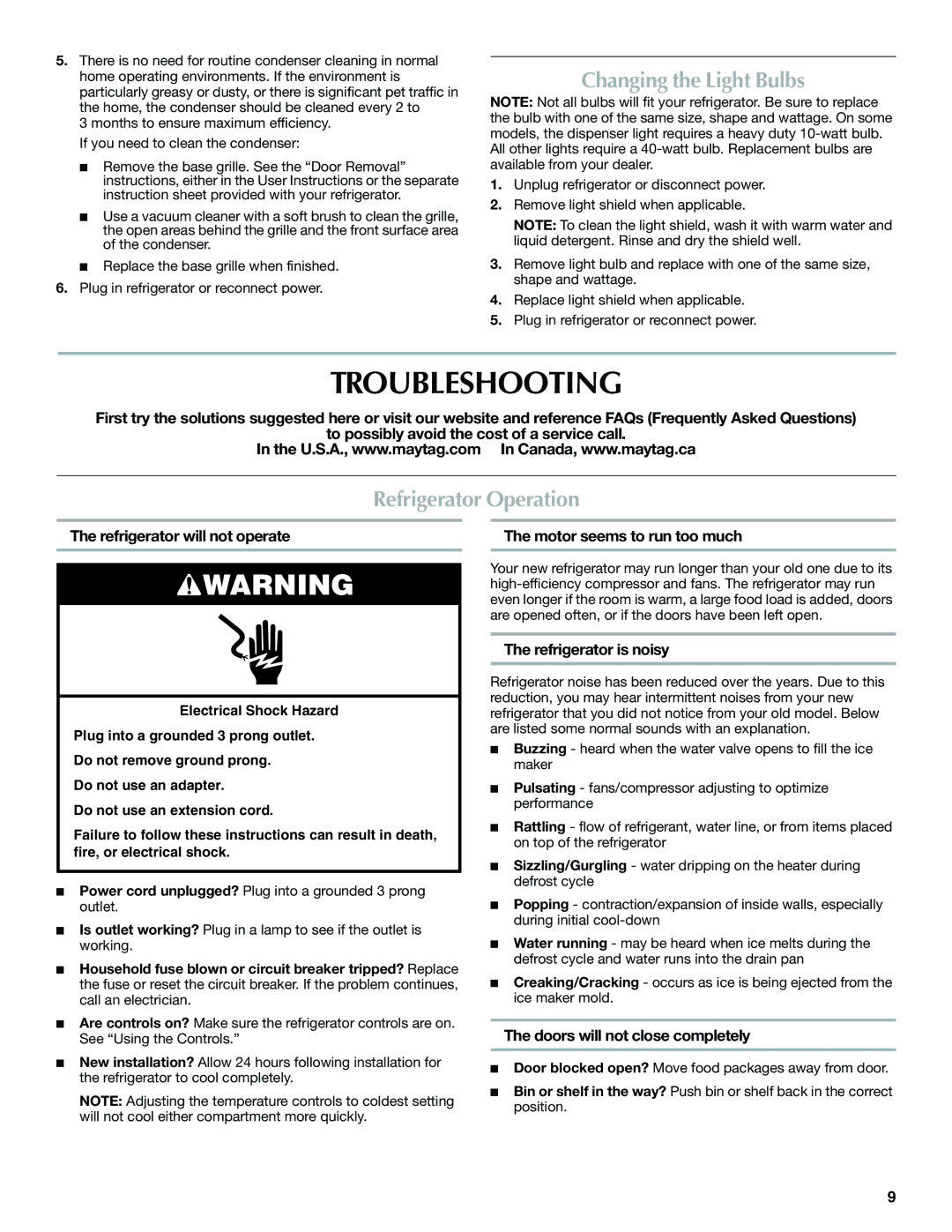 Maytag W10321477A installation instructions Troubleshooting, Changing the Light Bulbs, Refrigerator Operation 