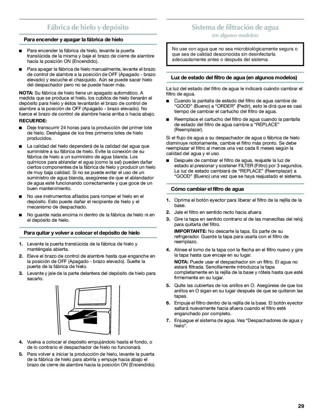 Maytag W10321481A installation instructions Fábrica de hielo y depósito, Sistema de filtración de agua 