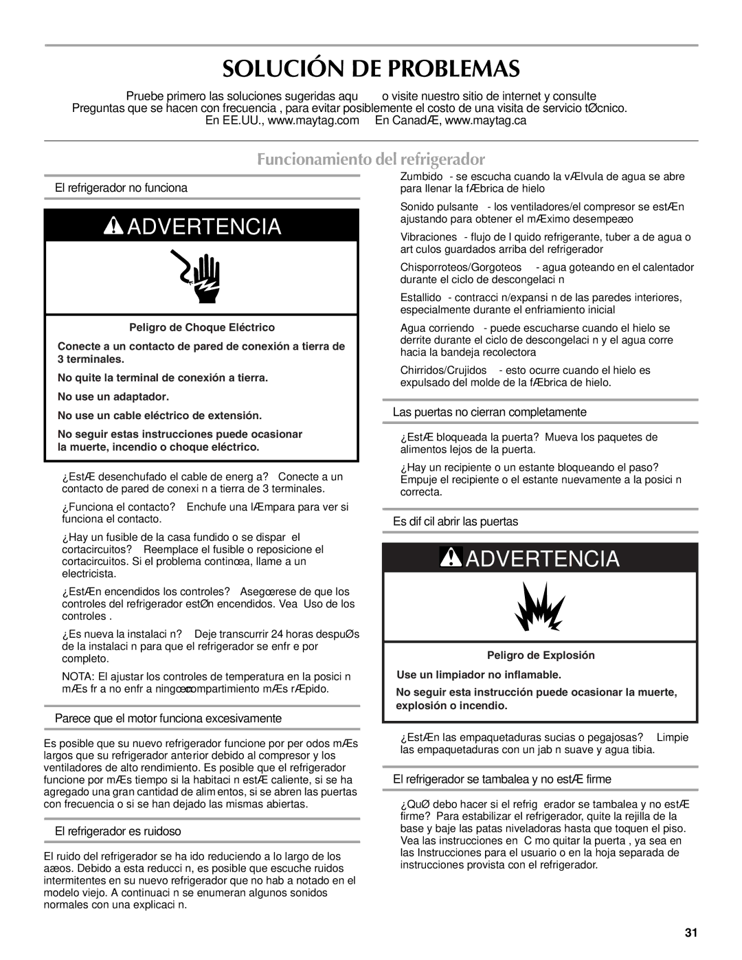 Maytag W10321481A installation instructions Solución DE Problemas, Funcionamiento del refrigerador 