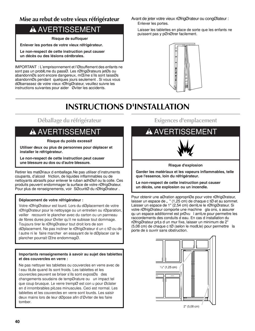 Maytag W10321481A installation instructions Instructions Dinstallation, Déballage du réfrigérateur, Exigences demplacement 