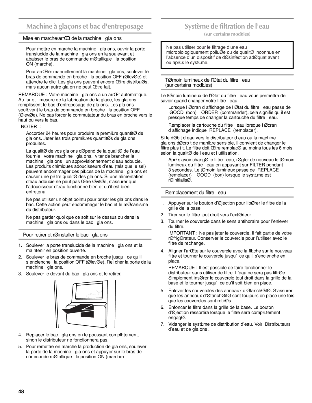 Maytag W10321481A installation instructions Système de filtration de leau, Mise en marche/arrêt de la machine à glaçons 