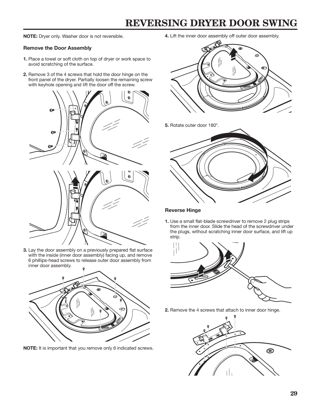 Maytag W10335465B installation instructions Reversing Dryer Door Swing, Remove the Door Assembly, Reverse Hinge 