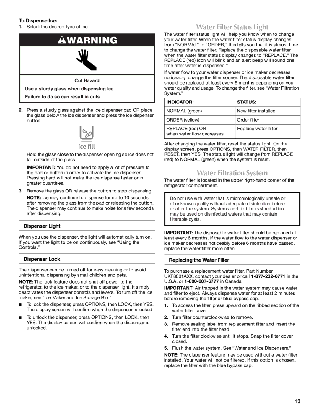 Maytag W10336164A installation instructions Water Filter Status Light, Water Filtration System 