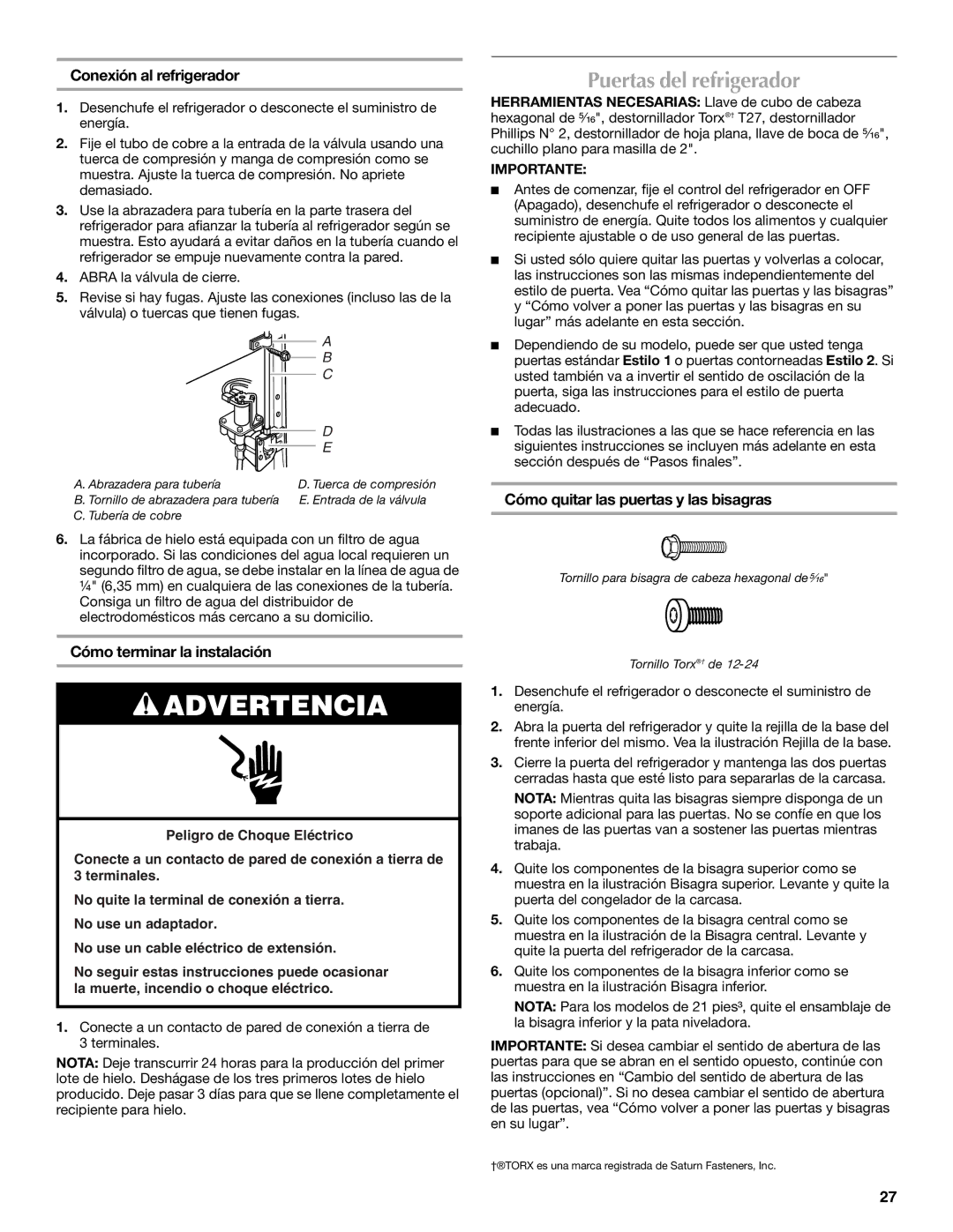 Maytag W10359302A Puertas del refrigerador, Conexión al refrigerador, Cómo quitar las puertas y las bisagras 