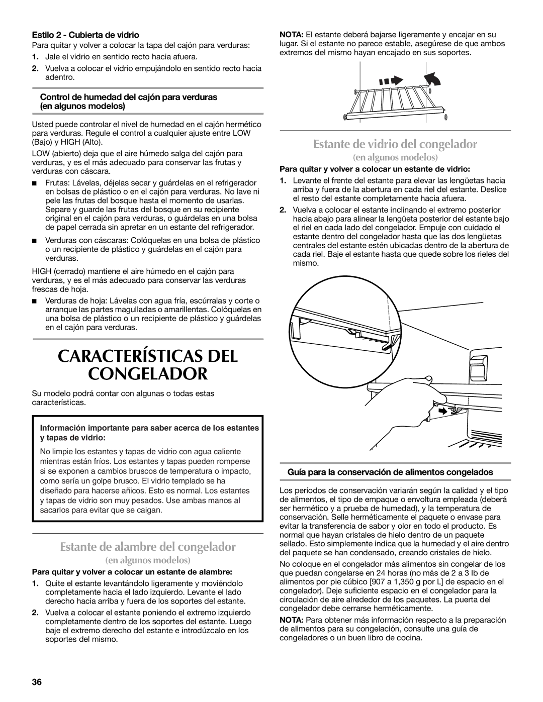 Maytag W10359302A Características DEL Congelador, Estante de alambre del congelador, Estante de vidrio del congelador 