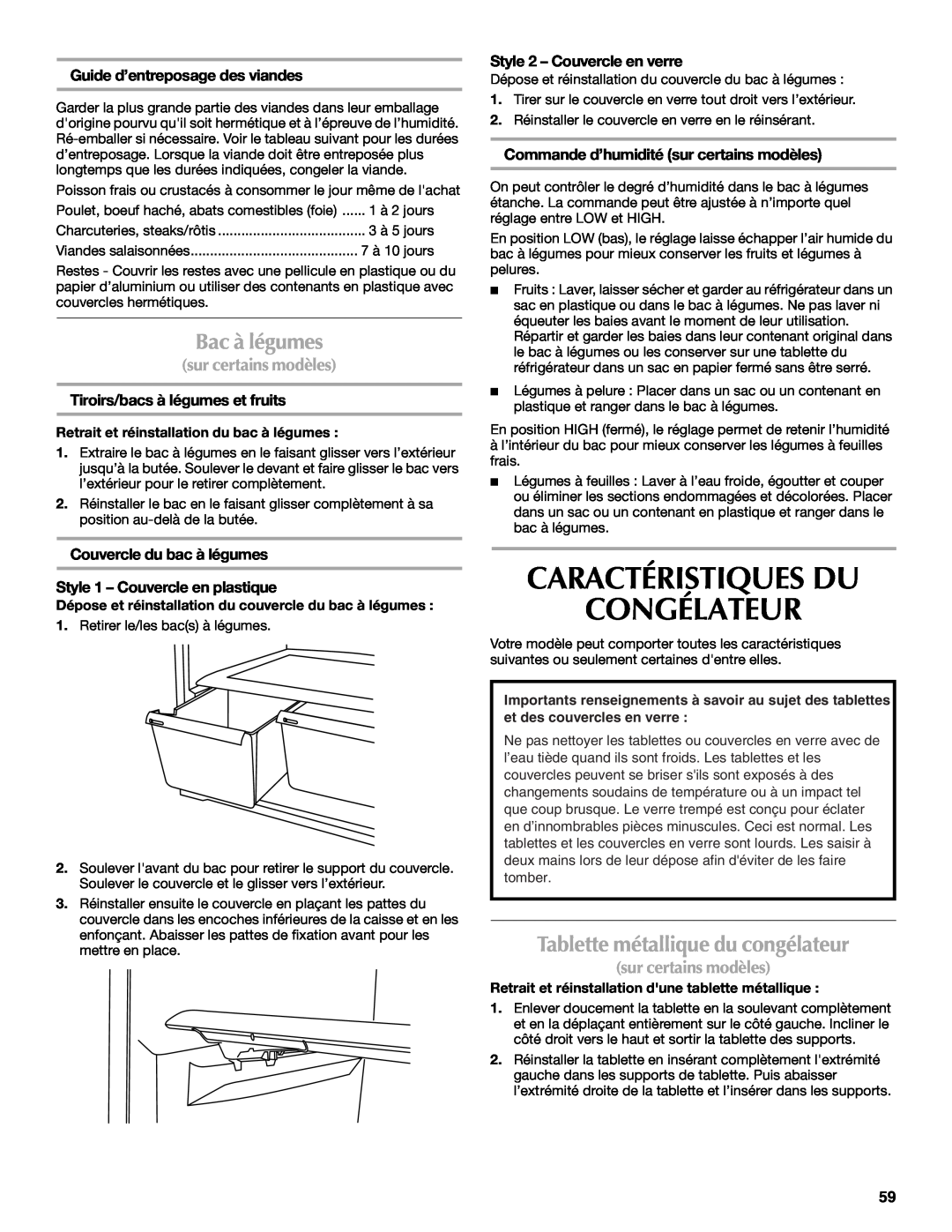 Maytag W10359302A Caractéristiques Du Congélateur, Bac à légumes, Tablette métallique du congélateur, sur certains modèles 