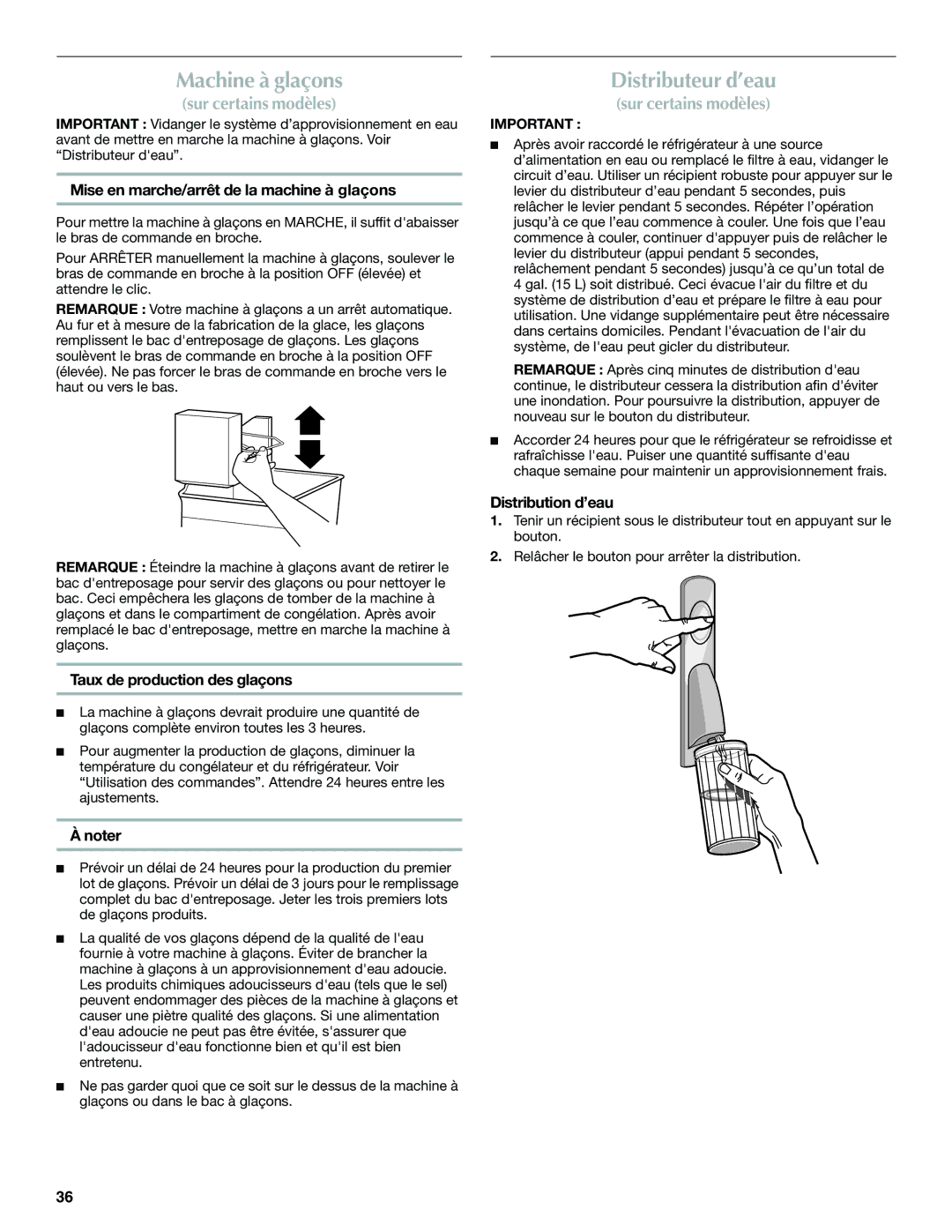 Maytag W10366206A Machine à glaçons, Distributeur d’eau, Mise en marche/arrêt de la machine à glaçons, Distribution d’eau 