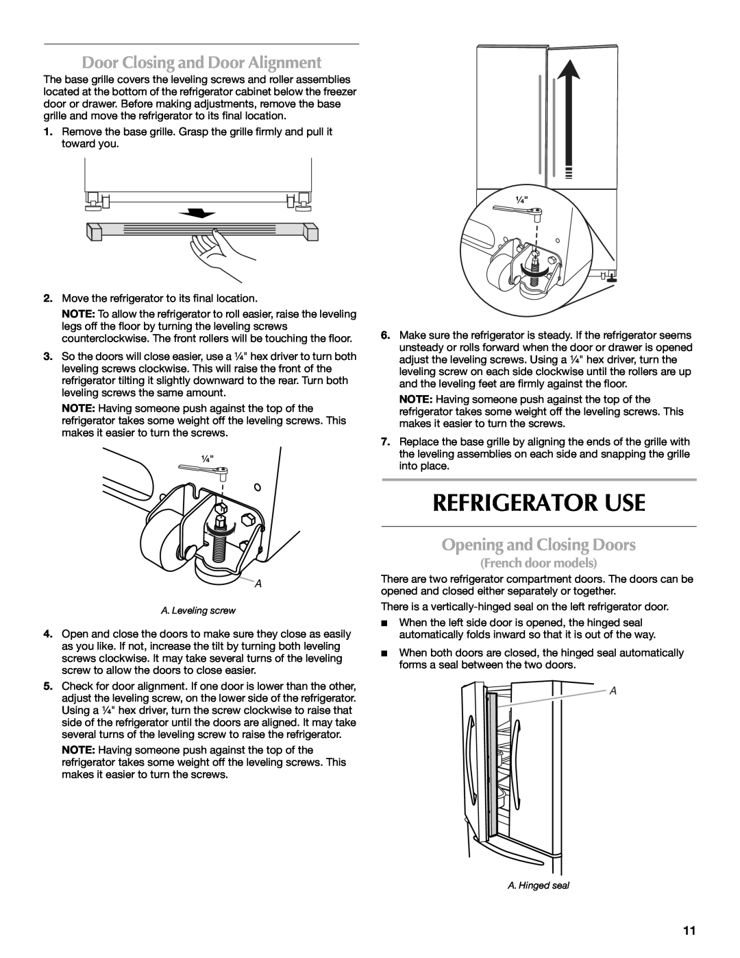 Maytag W10366206A Refrigerator Use, Door Closing and Door Alignment, Opening and Closing Doors, French door models 