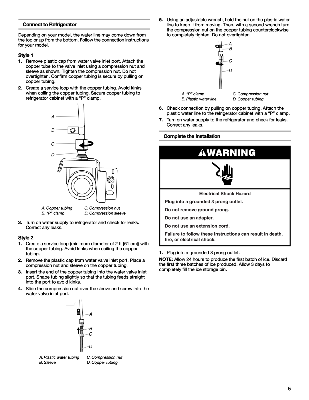 Maytag W10366206A Connect to Refrigerator, Style, Complete the Installation, A B C D, Do not use an extension cord 