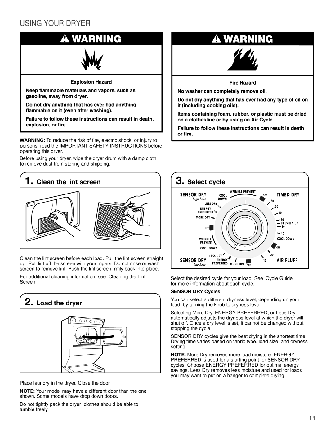 Maytag W10343072A, W10376241A - SP warranty Using Your Dryer, Clean the lint screen, Load the dryer, Sensor DRY Cycles 