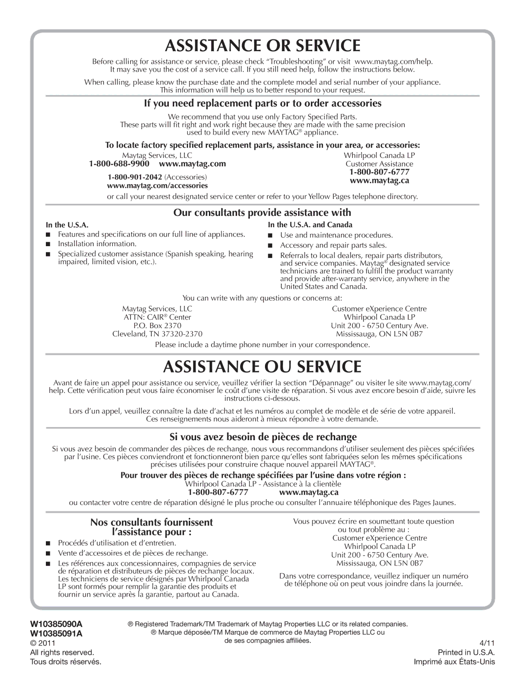 Maytag W10385090A manual If you need replacement parts or to order accessories, Our consultants provide assistance with 