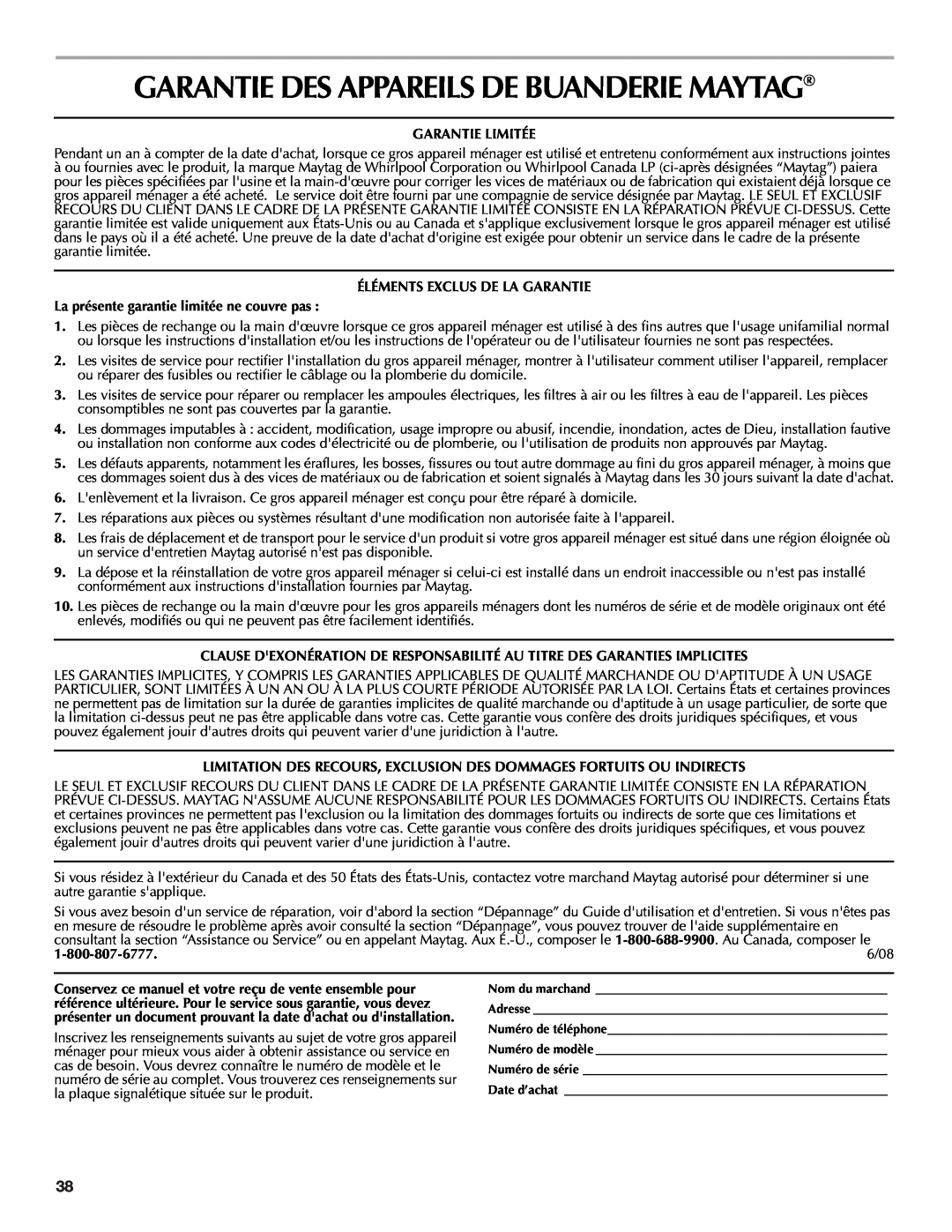 Maytag W10385090A manual Garantie Des Appareils De Buanderie Maytag, Garantie Limitée, Éléments Exclus De La Garantie, 6/08 