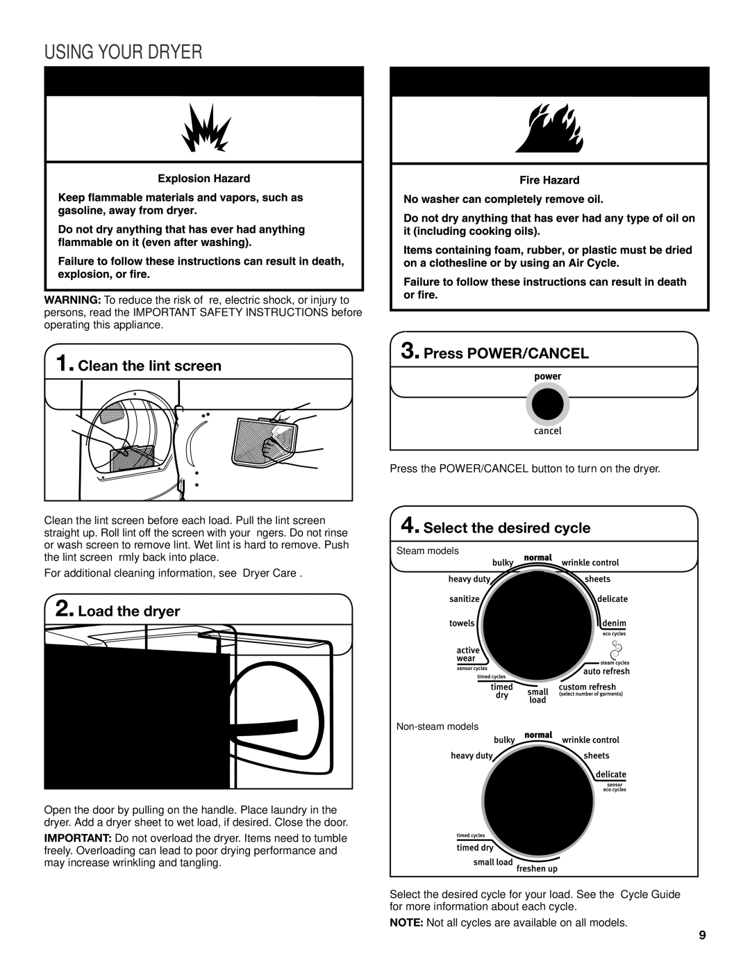 Maytag W10388780A Using Your Dryer, Clean the lint screen, Load the dryer, Press POWER/CANCEL, Select the desired cycle 