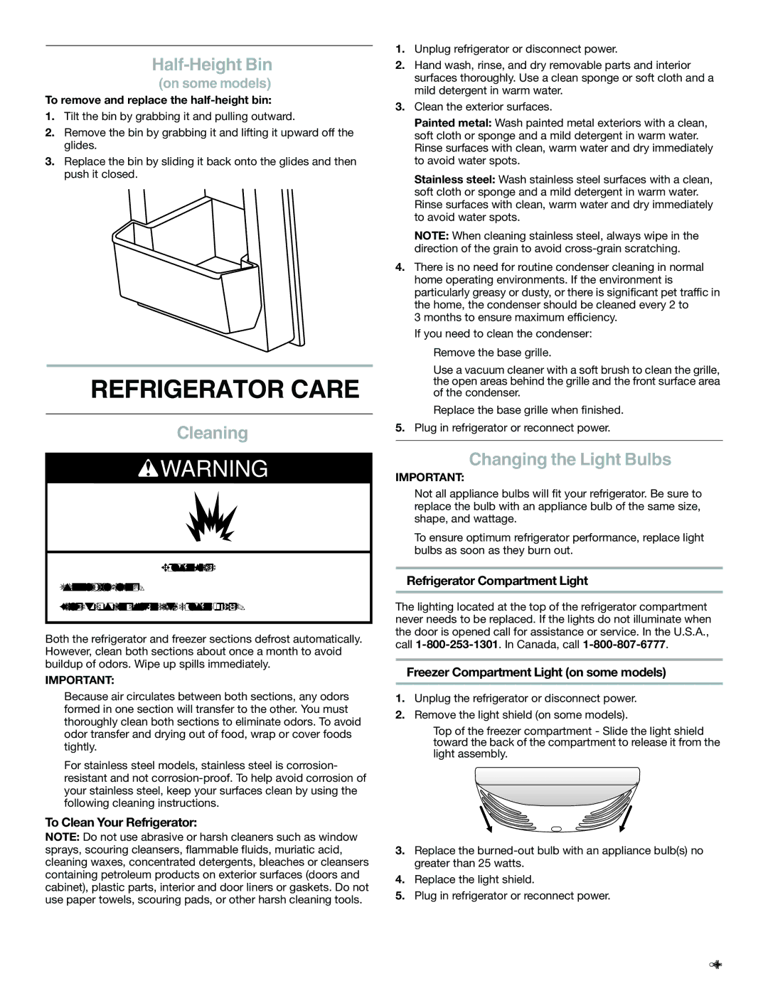 Maytag W10400978A installation instructions Refrigerator Care, Half-Height Bin, Cleaning, Changing the Light Bulbs 