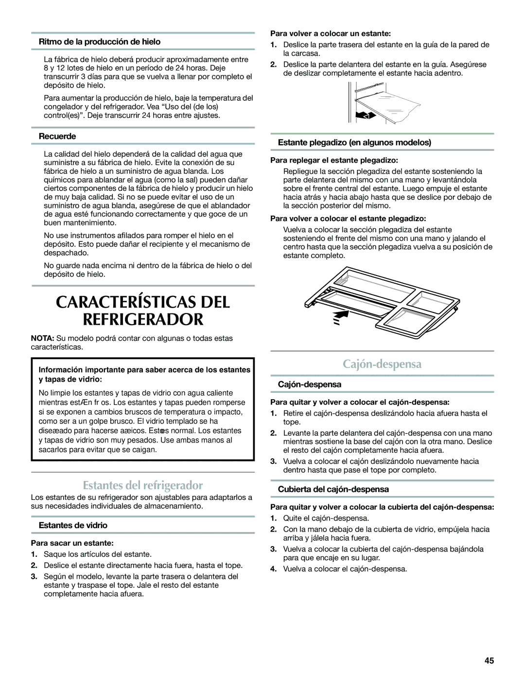 Maytag W10400978A installation instructions Características DEL Refrigerador, Estantes del refrigerador, Cajón-despensa 