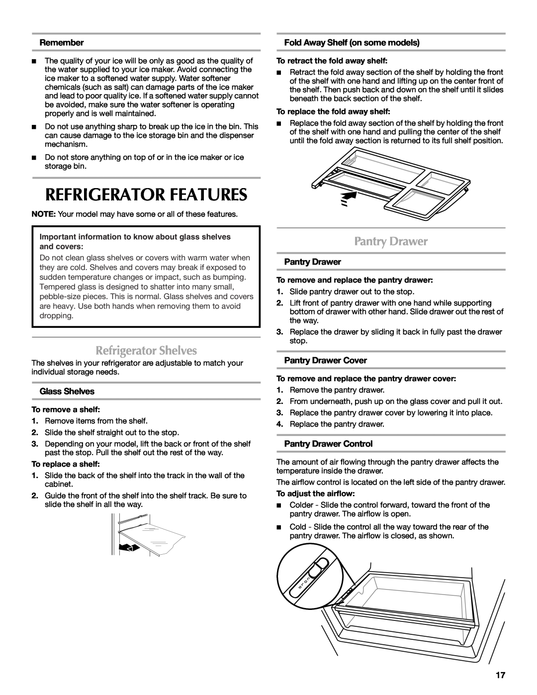 Maytag W10400978A Refrigerator Features, Refrigerator Shelves, Remember, Glass Shelves, Pantry Drawer Cover 